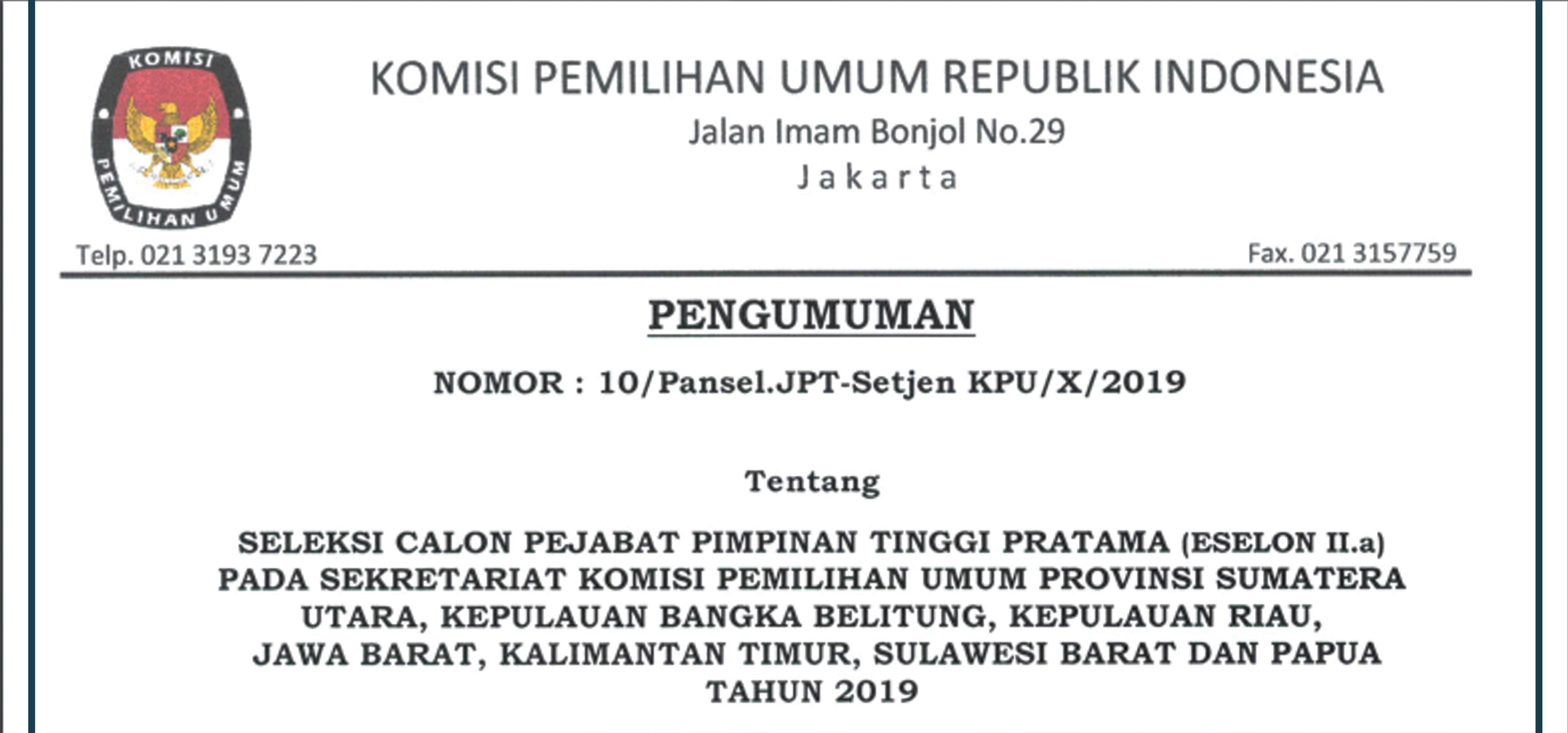 Seleksi Calon Pejabat Pimpinan Tinggi Pratama Pada Sekretariat KPU Tahun 2019