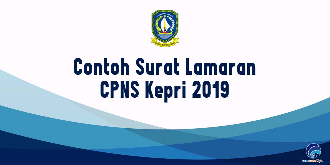 Contoh Surat Lamaran CPNS Kepri 2019