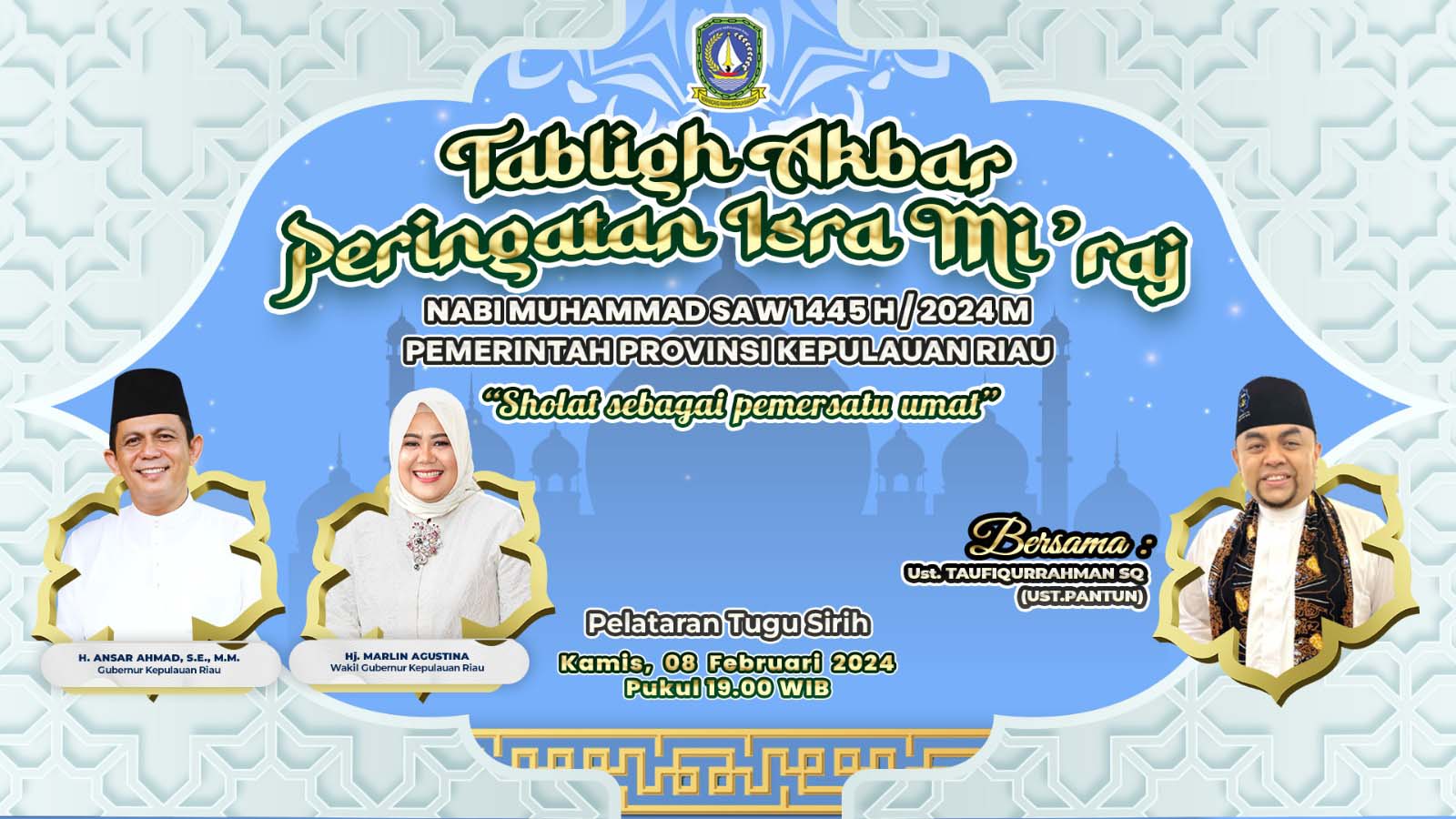 Pemprov Kepri Ajak Masyarakat Hadiri Peringatan Isra Miraj Nabi Muhammad SAW 1445 H