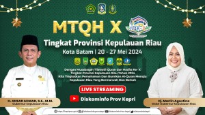 MTQH X Provinsi Kepri 2024 Digelar 8 Hari di Batam, Dibuka Langsung Gubernur Ansar