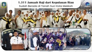 Sebanyak 1.311 Jamaah Haji dari Kepri Saat Ini Sudah Berada di Tanah Suci