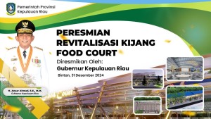 Malam ini Gubernur Ansar Resmikan Kijang Foodcourt & Sambut Tahun Baru 2025 Bersama Masyarakat Kepri di Bintan